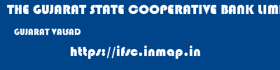 THE GUJARAT STATE COOPERATIVE BANK LIMITED  GUJARAT VALSAD    ifsc code